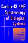 Carbon13 NMR Spectroscopy of Biological Systems