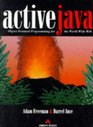 Active Java ObjectOriented Programming for the World Wide Web