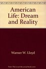 American Life Dream and Reality