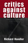 Critics Against Culture Anthropological Observers of Mass Society