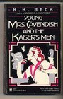 Young Mrs Cavendish and the Kaiser's Men