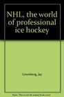 NHL the world of professional ice hockey
