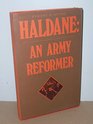 Haldane an Army Reformer