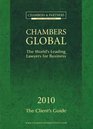 Chambers Global The World's Leading Lawyers for Business 2010 The Clients Guide