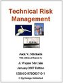 Technical Risk Management  2007 Edition