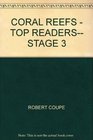 CORAL REEFS  TOP READERS STAGE 3