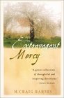 An Extravagant Mercy Reflections on Ordinary Things