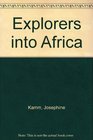 Explorers into Africa