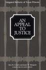 An Appeal to Justice Litigated Reform of Texas Prisons