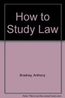 How to Study Law