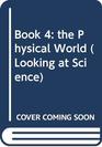 Book 4 the Physical World