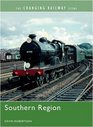 The Changing Railway Scene Southern Region