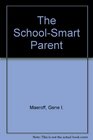 The SchoolSmart Parent