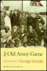 The Old Army Game A Novel and Stories