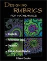 Designing Rubrics for Mathematics
