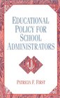 Educational Policy for School Administrators