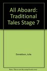 All Aboard Traditional Tales Stage 7