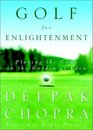 Golf for Enlightenment The Seven Lessons for the Game of Life