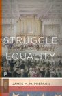 The Struggle for Equality Abolitionists and the Negro in the Civil War and Reconstruction