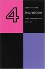 Four Incarnations New and Selected Poems 19571991