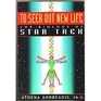 To Seek Out New Life Tthe Biology of Star Trek