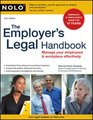 The Employer's Legal Handbook Manage Your Employees  Workplace Effectively