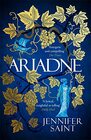 Ariadne: The gripping tale of a mythic heroine seen through modern eyes