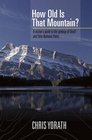 How Old Is That Mountain?: A Visitor's Guide to the Geology of Banff and Yoho National Parks