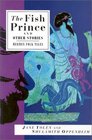 The Fish Prince and Other Stories Mermen Folk Tales