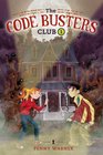The Code Busters Club Case 1 The Secret of the Skeleton Key