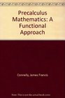 Precalculus Mathematics A Functional Approach