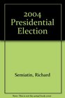 2004 Presidential Election Supplement