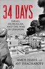 34 Days Israel Hezbollah and the War in Lebanon