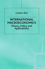 International Macroeconomics Theory Policy and Applications