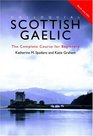 Colloquial Scottish Gaelic The Complete Course for Beginners