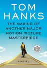 The Making of Another Major Motion Picture Masterpiece: A novel (Random House Large Print)