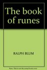 The book of runes A handbook for the use of an ancient  contemporary oracle