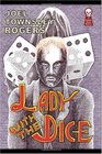 Lady With The Dice