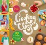 Cooking Class 57 Fun Recipes Kids Will Love to Make