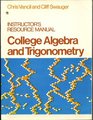 Instructor's Resource Manual College Algebra and Trigonometry