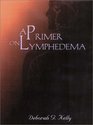 A Primer on Lymphedema