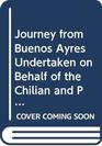 Journey from Buenos Ayres Undertaken on Behalf of the Chilian and Peruvian Mining Association 182526