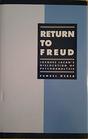 Return to Freud Jacques Lacan's Dislocation of Psychoanalysis