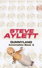 Dummyland Book Three of the Accomplice Series