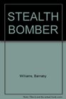 Stealth Bomber