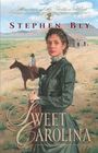 Sweet Carolina (Heroines of the Golden West, Bk 1) (Large Print)