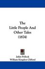 The Little People And Other Tales