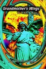 Grandmother's Wings