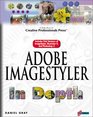 Adobe ImageStyler In Depth The Latest Design Tool for Creating Sophisticated Web Graphics