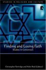 Finding and Losing Faith